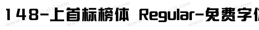 148-上首标榜体 Regular字体转换